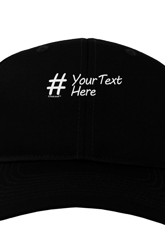Personalized Hashtag Adult Dark Baseball Cap Hat